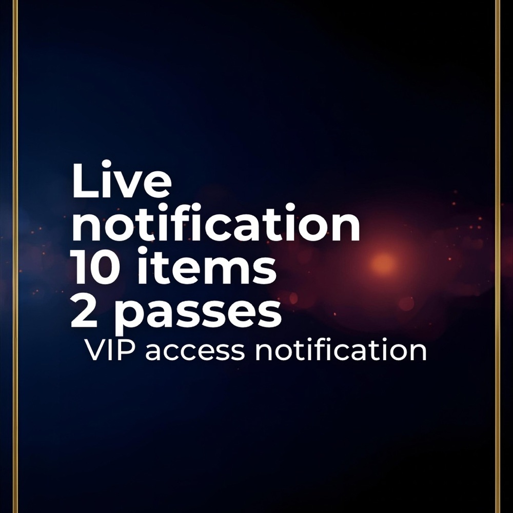VIP Access Live Notification Pass